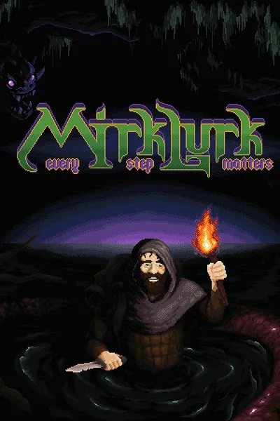 Mirklurk: Every Step Matters cover art