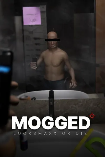 MOGGED: Looksmaxx or Die cover art