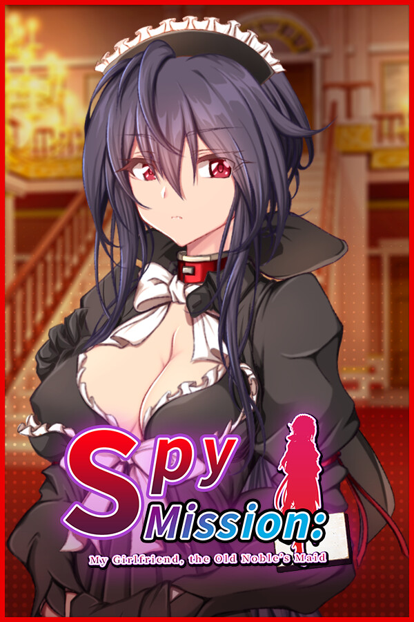 Spy Mission: My Girlfriend, the Old Noble’s Maid cover art